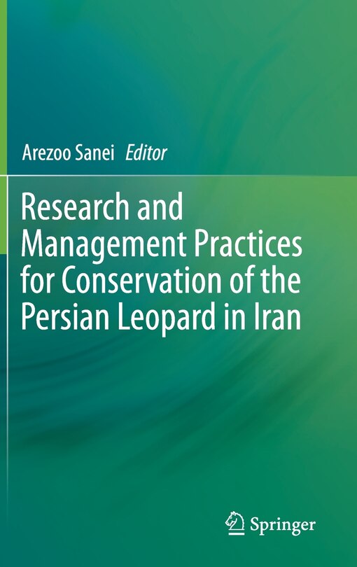 Couverture_Research And Management Practices For Conservation Of The Persian Leopard In Iran