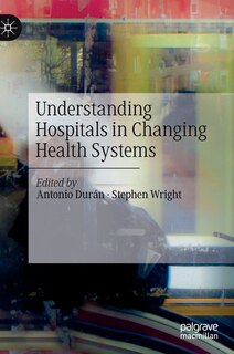 Couverture_Understanding Hospitals In Changing Health Systems