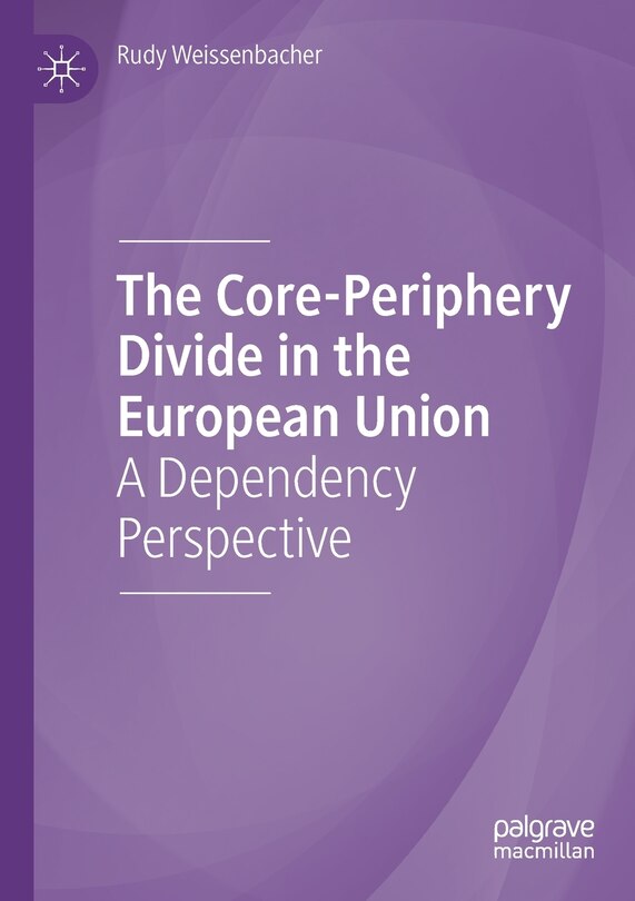 Front cover_The Core-periphery Divide In The European Union