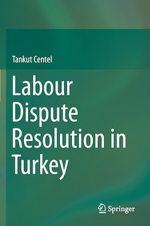 Front cover_Labour Dispute Resolution In Turkey
