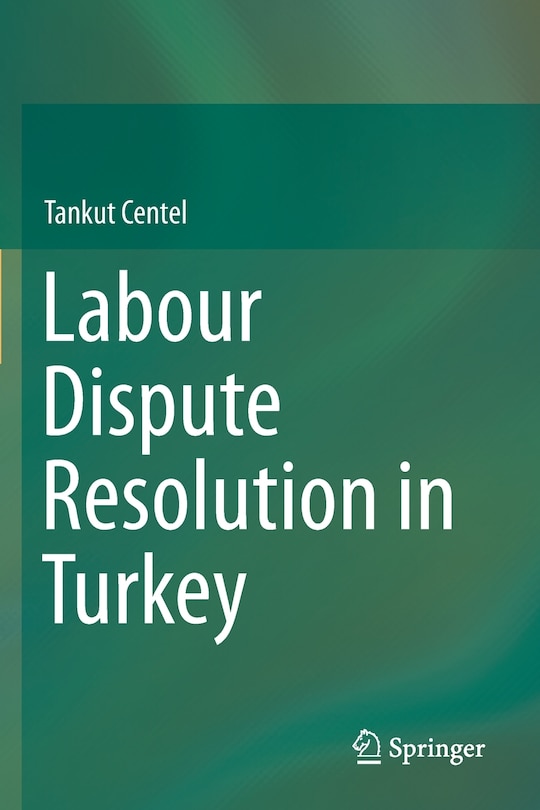 Front cover_Labour Dispute Resolution In Turkey