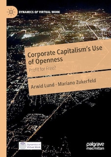 Front cover_Corporate Capitalism's Use Of Openness