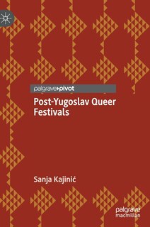 Couverture_Post-yugoslav Queer Festivals