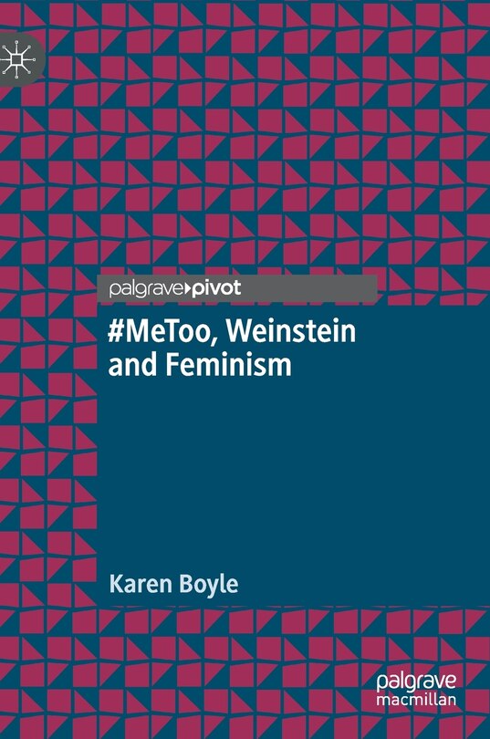 Front cover_#metoo, Weinstein And Feminism