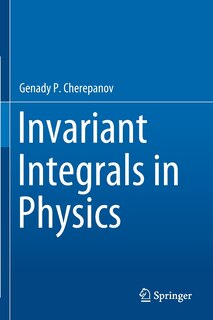 Couverture_Invariant Integrals In Physics