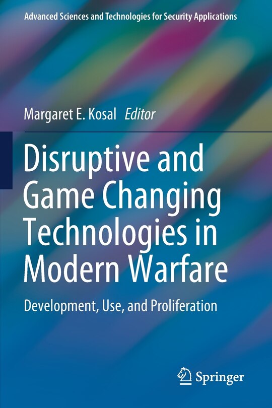 Front cover_Disruptive And Game Changing Technologies In Modern Warfare