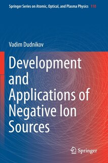 Couverture_Development And Applications Of Negative Ion Sources