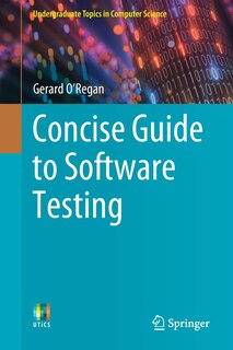 Front cover_Concise Guide To Software Testing