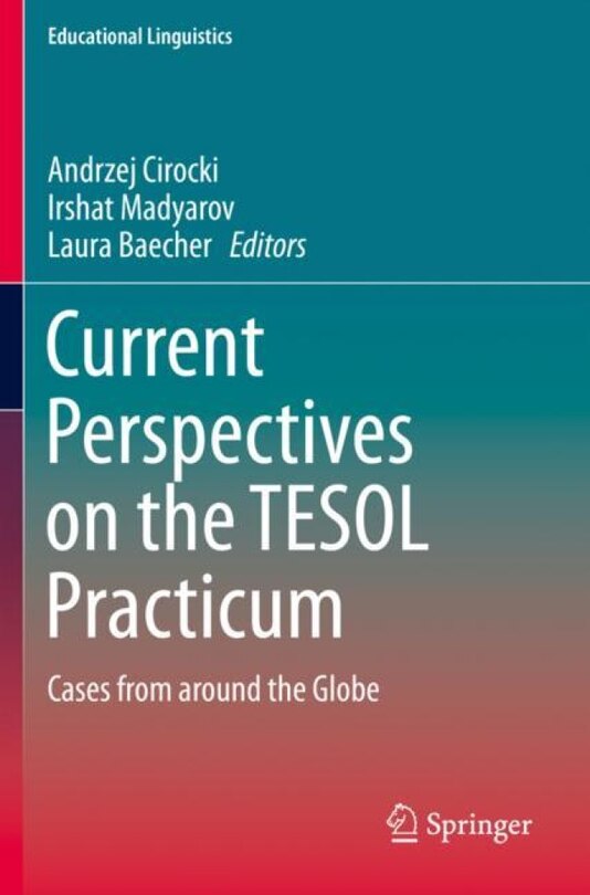 Front cover_Current Perspectives On The Tesol Practicum