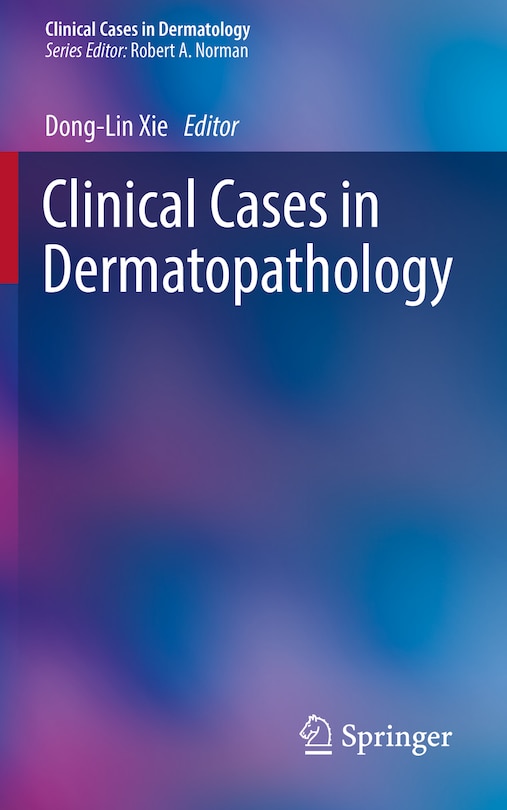 Front cover_Clinical Cases In Dermatopathology