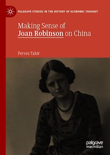 Couverture_Making Sense Of Joan Robinson On China
