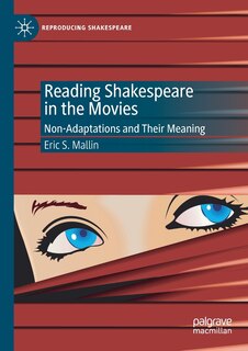 Couverture_Reading Shakespeare In The Movies