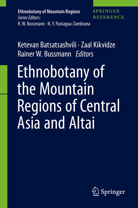 Front cover_Ethnobotany Of The Mountain Regions Of Central Asia And Altai