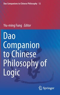 Couverture_Dao Companion To Chinese Philosophy Of Logic