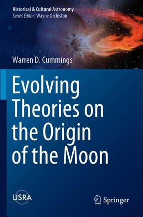 Evolving Theories On The Origin Of The Moon