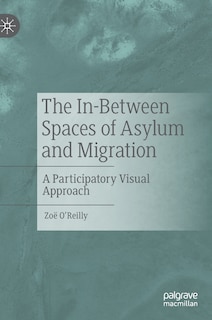 Couverture_The In-between Spaces Of Asylum And Migration