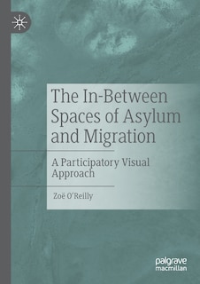 Couverture_The In-between Spaces Of Asylum And Migration