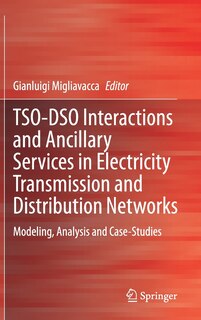 Front cover_Tso-dso Interactions And Ancillary Services In Electricity Transmission And Distribution Networks