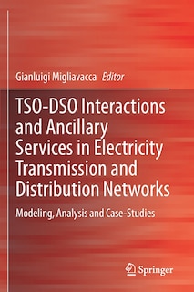Front cover_Tso-dso Interactions And Ancillary Services In Electricity Transmission And Distribution Networks