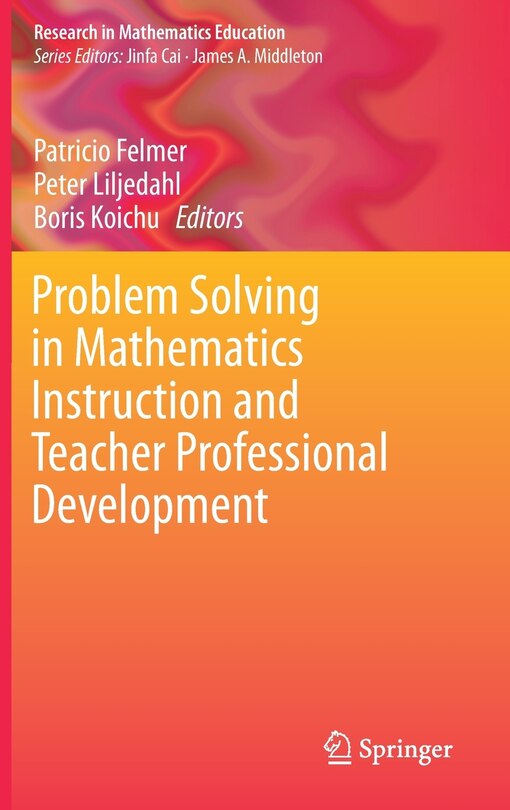 Couverture_Problem Solving In Mathematics Instruction And Teacher Professional Development