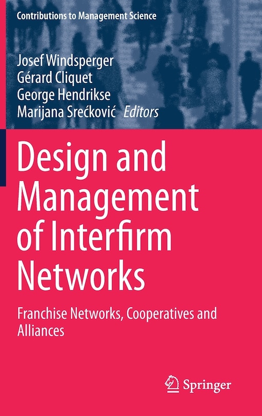 Front cover_Design And Management Of Interfirm Networks