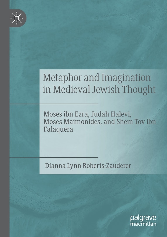 Couverture_Metaphor And Imagination In Medieval Jewish Thought