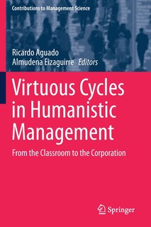 Front cover_Virtuous Cycles In Humanistic Management