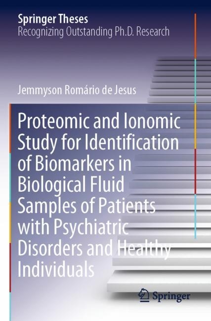 Front cover_Proteomic And Ionomic Study For Identification Of Biomarkers In Biological Fluid Samples Of Patients With Psychiatric Disorders And Healthy Individuals