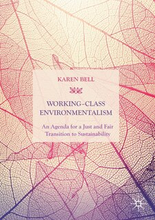 Front cover_Working-class Environmentalism