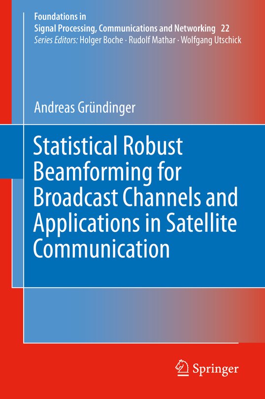Couverture_Statistical Robust Beamforming For Broadcast Channels And Applications In Satellite Communication