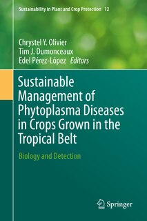 Couverture_Sustainable Management Of Phytoplasma Diseases In Crops Grown In The Tropical Belt