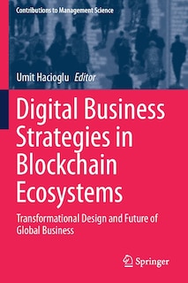 Front cover_Digital Business Strategies In Blockchain Ecosystems