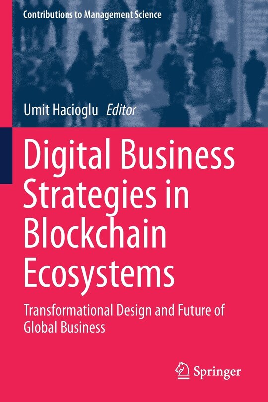 Front cover_Digital Business Strategies In Blockchain Ecosystems