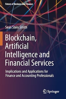 Front cover_Blockchain, Artificial Intelligence and Financial Services