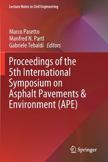 Front cover_Proceedings Of The 5th International Symposium On Asphalt Pavements And Environment (ape)
