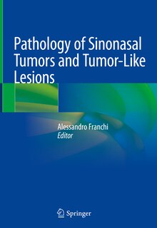 Front cover_Pathology Of Sinonasal Tumors And Tumor-like Lesions