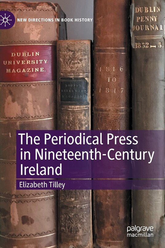 Couverture_The Periodical Press in Nineteenth-Century Ireland