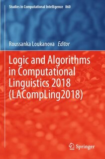 Front cover_Logic And Algorithms In Computational Linguistics 2018 (lacompling2018)