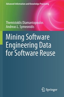 Front cover_Mining Software Engineering Data for Software Reuse