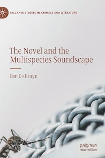 Front cover_The Novel and the Multispecies Soundscape