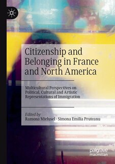 Front cover_Citizenship And Belonging In France And North America