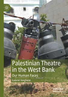 Couverture_Palestinian Theatre In The West Bank