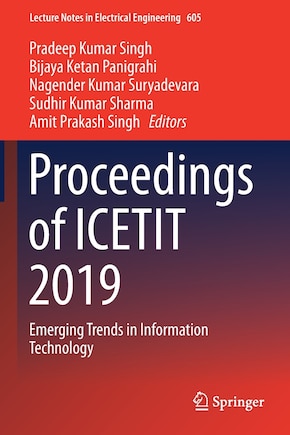 Proceedings Of Icetit 2019: Emerging Trends In Information Technology