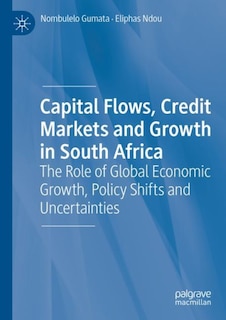 Couverture_Capital Flows, Credit Markets And Growth In South Africa