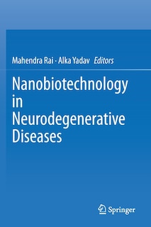 Front cover_Nanobiotechnology In Neurodegenerative Diseases