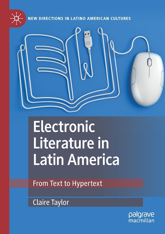 Front cover_Electronic Literature In Latin America