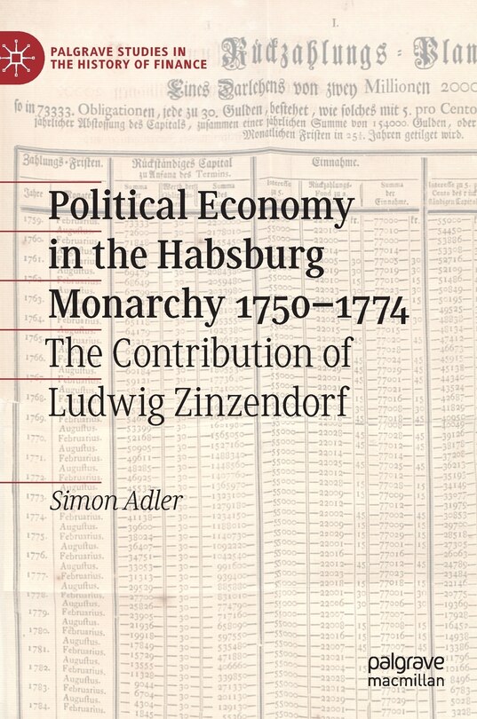 Front cover_Political Economy In The Habsburg Monarchy 1750-1774