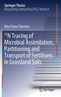 Front cover_15n Tracing Of Microbial Assimilation, Partitioning And Transport Of Fertilisers In Grassland Soils