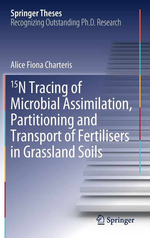 Front cover_15n Tracing Of Microbial Assimilation, Partitioning And Transport Of Fertilisers In Grassland Soils