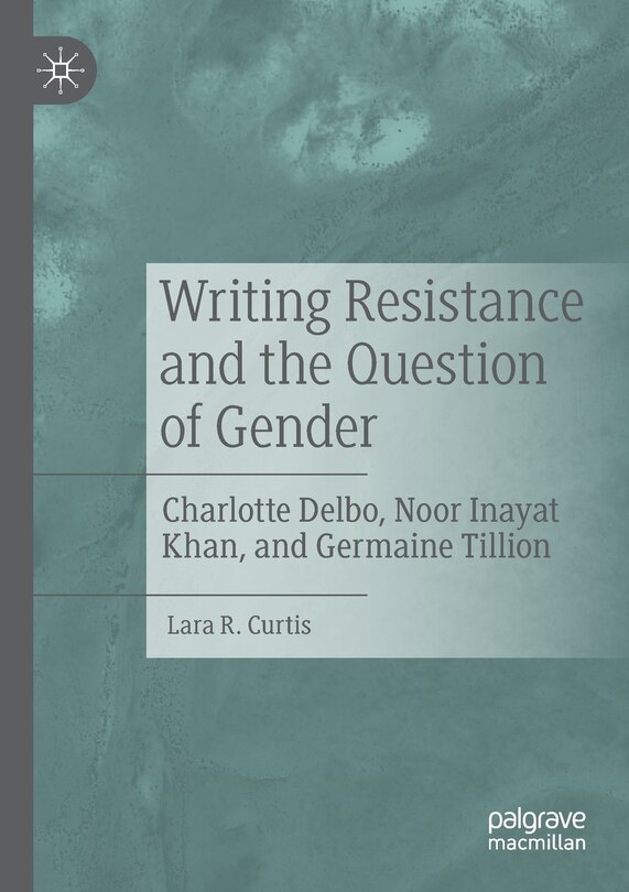 Front cover_Writing Resistance And The Question Of Gender